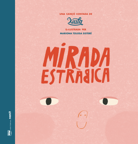 Mirada estràbica. Una cançó contada de Xiula